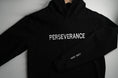 Load image into Gallery viewer, Perseverance Hoodie