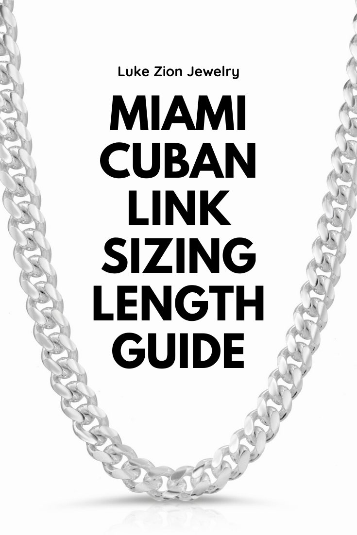 Miami Cuban link sizing length guide 
